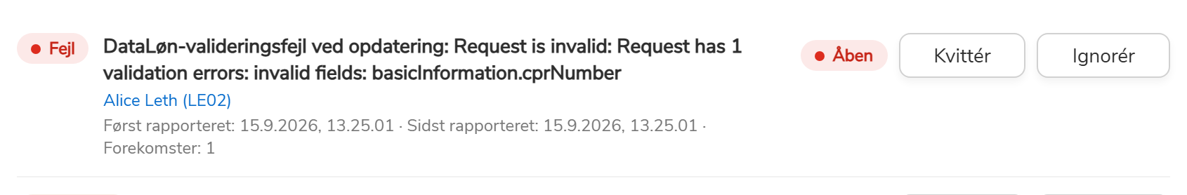 En enkelt datafejl med status Åben og knapperne Kvittér og Ignorér